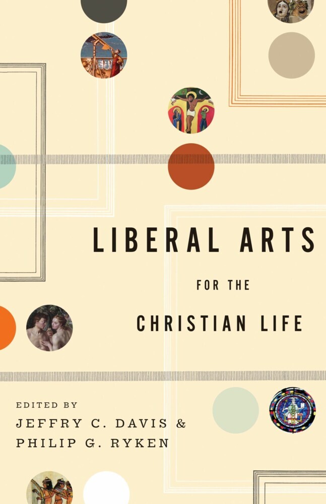 Liberal Arts for the Christian Life main product photo