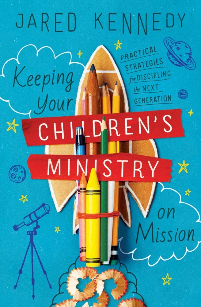 Keeping Your Children's Ministry on Mission main product photo