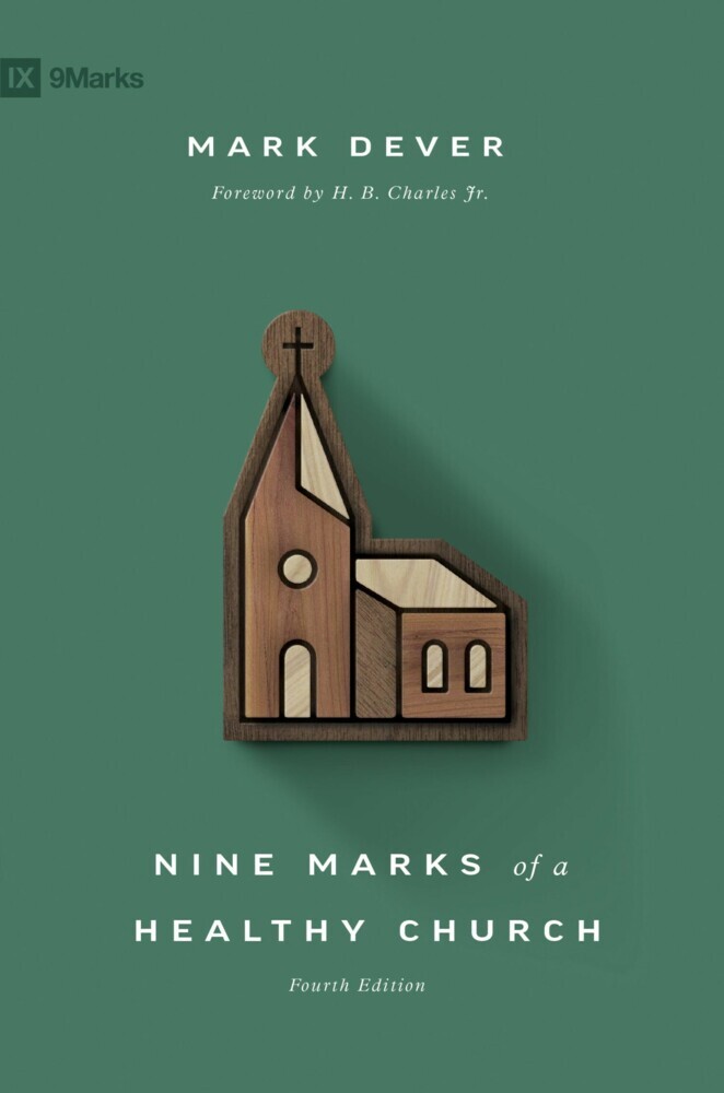 Nine Marks of a Healthy Church (4th Edition) main product photo