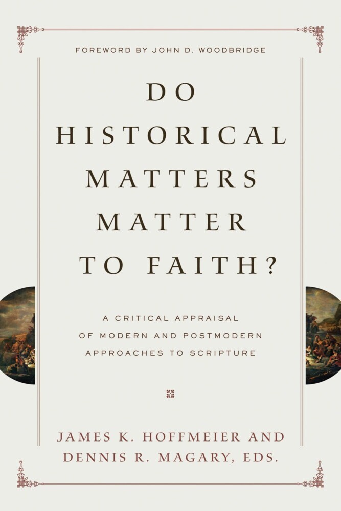 Do Historical Matters Matter to Faith? main product photo
