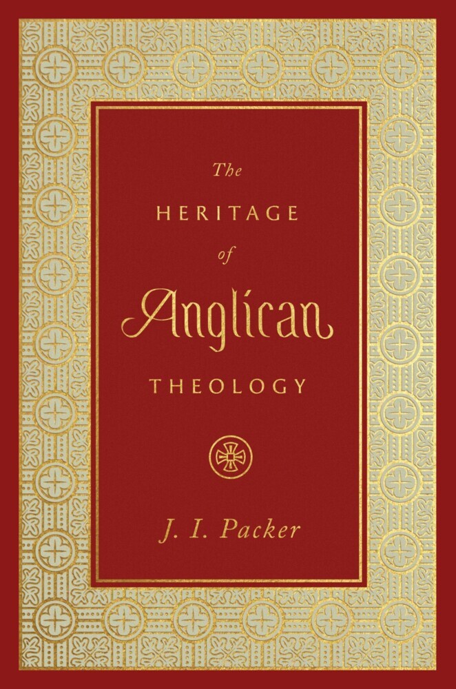 The Heritage of Anglican Theology main product photo