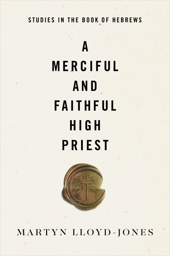 A Merciful and Faithful High Priest main product photo