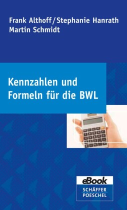 Kennzahlen und Formeln für die BWL
