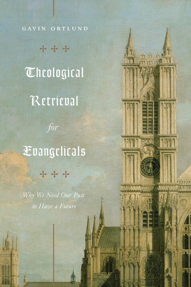 Theological Retrieval for Evangelicals main product photo