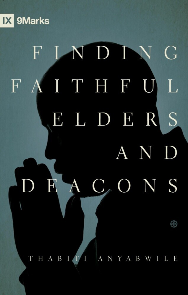 Finding Faithful Elders and Deacons main product photo