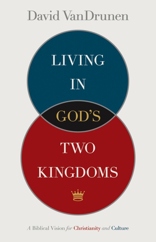 Living in God's Two Kingdoms main product photo