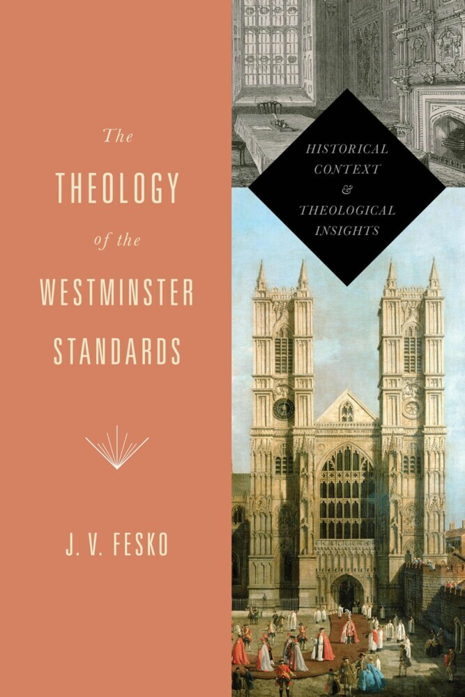 The Theology of the Westminster Standards main product photo