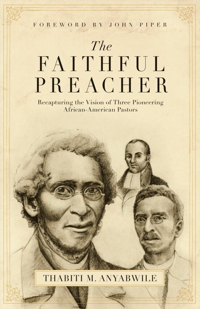 The Faithful Preacher (Foreword by John Piper) main product photo