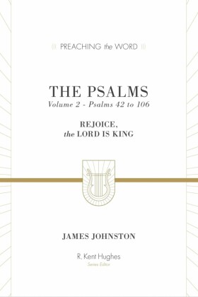 The Psalms (Volume 2, Psalms 42 to 106)