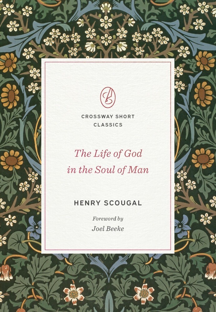 The Life of God in the Soul of Man (Foreword by Joel Beeke) main product photo