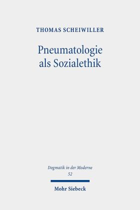 Pneumatologie als Sozialethik