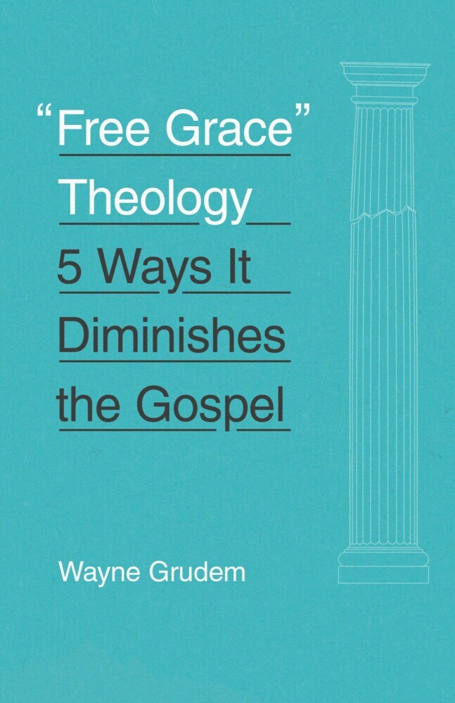 'Free Grace' Theology main product photo