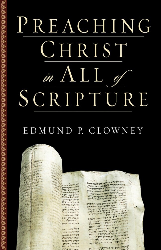 Preaching Christ in All of Scripture main product photo