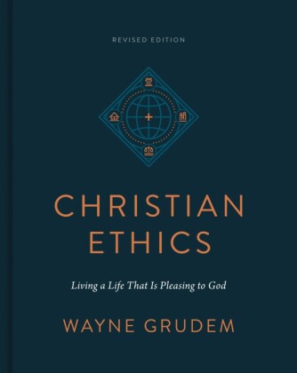 Christian Ethics (Revised Edition)