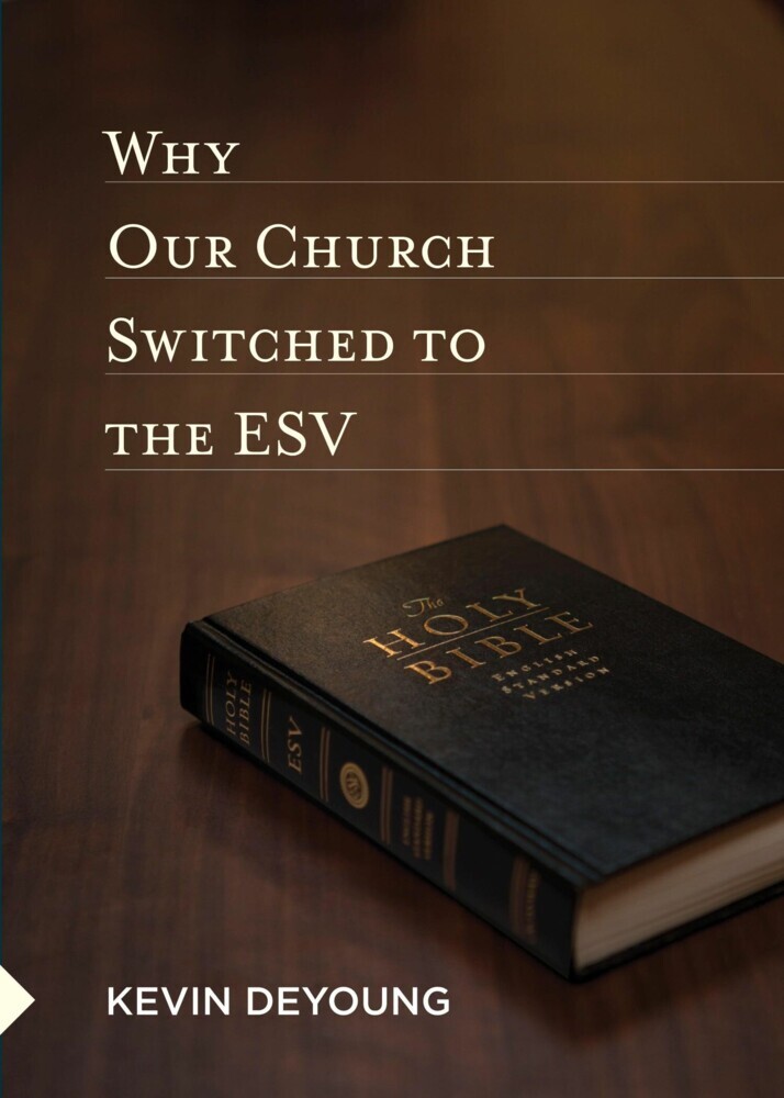 Why Our Church Switched to the ESV main product photo