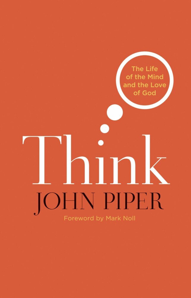 Think (Foreword by Mark Noll) main product photo