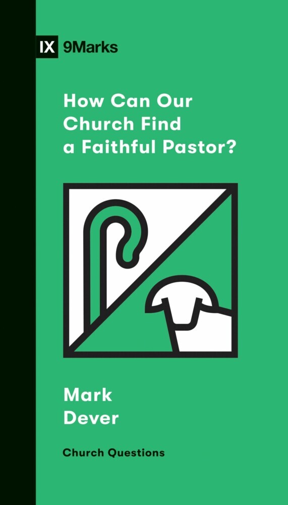How Can Our Church Find a Faithful Pastor? main product photo