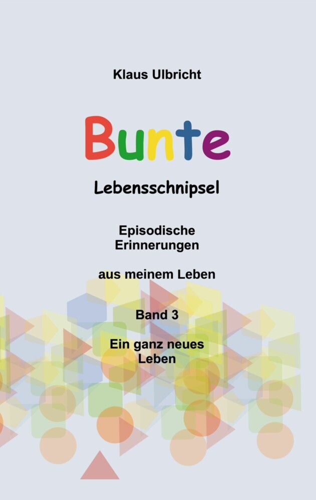 Bunte Lebensschnipsel Band 3 main product photo