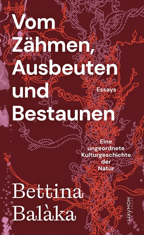 Vom Zähmen, Ausbeuten und Bestaunen main product photo