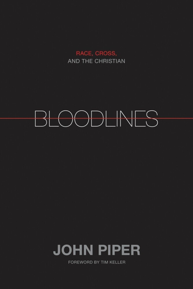 Bloodlines (Foreword by Tim Keller) main product photo