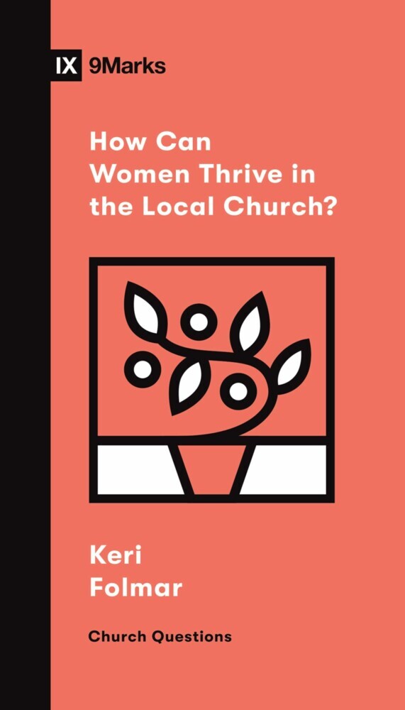 How Can Women Thrive in the Local Church? main product photo