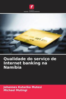Qualidade do serviço de Internet banking na Namíbia
