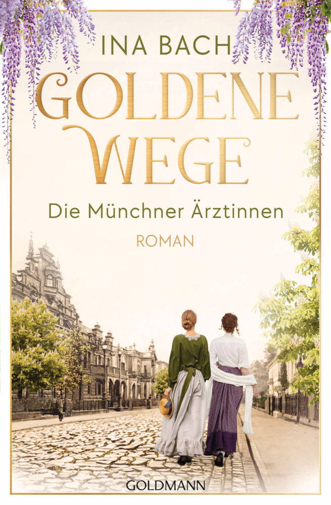 Goldene Wege. Die Münchener Ärztinnen main product photo