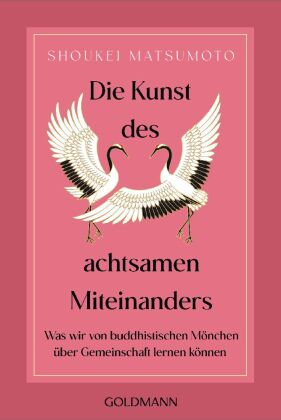 Die Kunst des achtsamen Miteinanders
