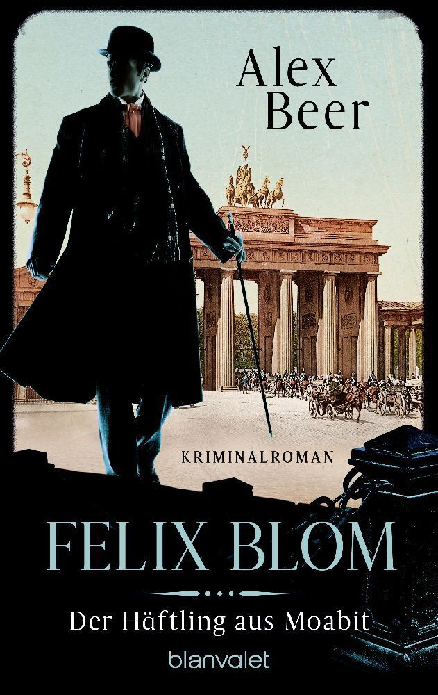 Felix Blom. Der Häftling aus Moabit main product photo
