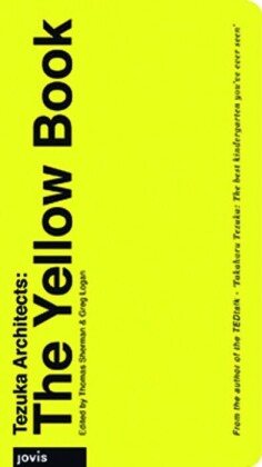 Tezuka Architects: The Yellow Book