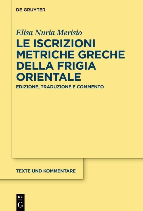 Le iscrizioni metriche greche della Frigia orientale main product photo