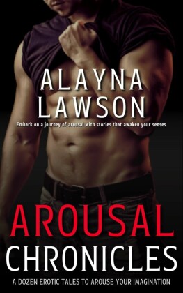 Arousal Chronicles