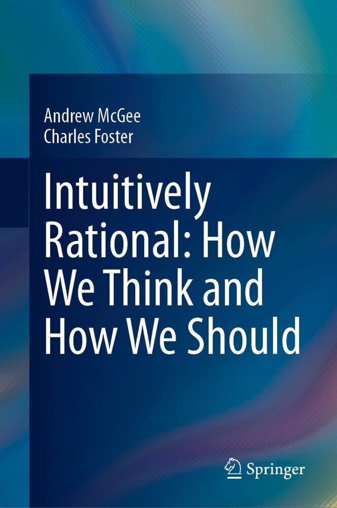 Intuitively Rational: How We Think and How We Should main product photo