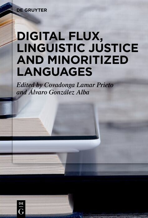 Digital Flux, Linguistic Justice and Minoritized Languages main product photo