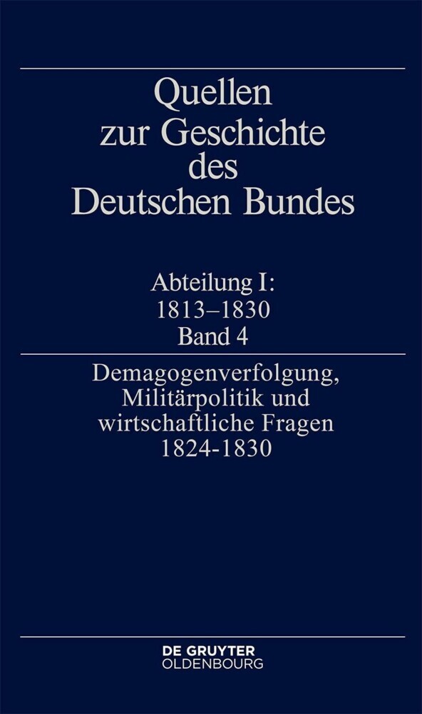 'Demagogenverfolgung, Militärpolitik und wirtschaftliche Fragen 1824-1830' main product photo