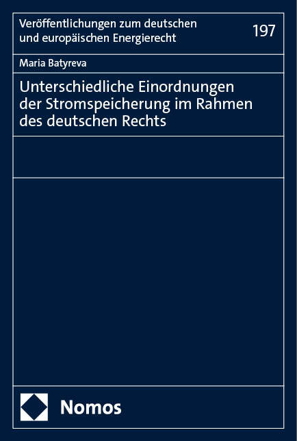 Unterschiedliche Einordnungen der Stromspeicherung im Rahmen des deutschen Rechts main product photo