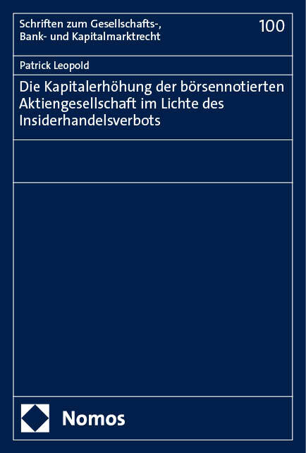 Die Kapitalerhöhung der börsennotierten Aktiengesellschaft im Lichte des Insiderhandelsverbots main product photo