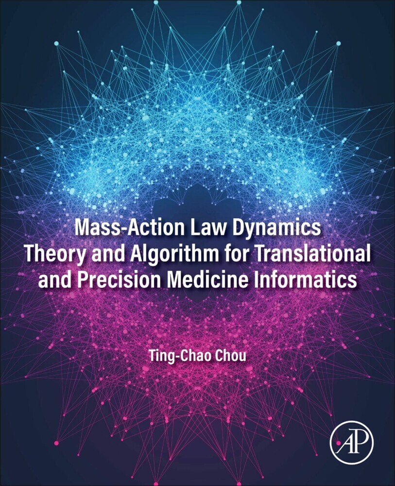 Mass-Action Law Dynamics Theory and Algorithm for Translational and Precision Medicine Informatics main product photo