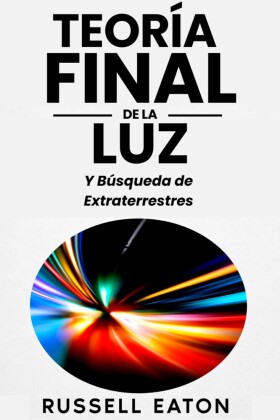 Teoría Final de la Luz