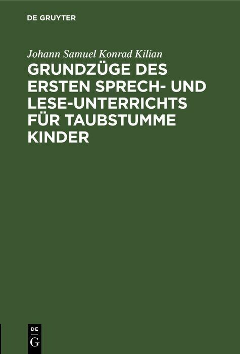 Grundzüge des ersten Sprech- und Lese-Unterrichts für taubstumme Kinder main product photo