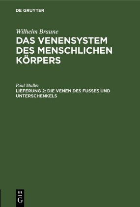 Die Venen des Fusses und Unterschenkels