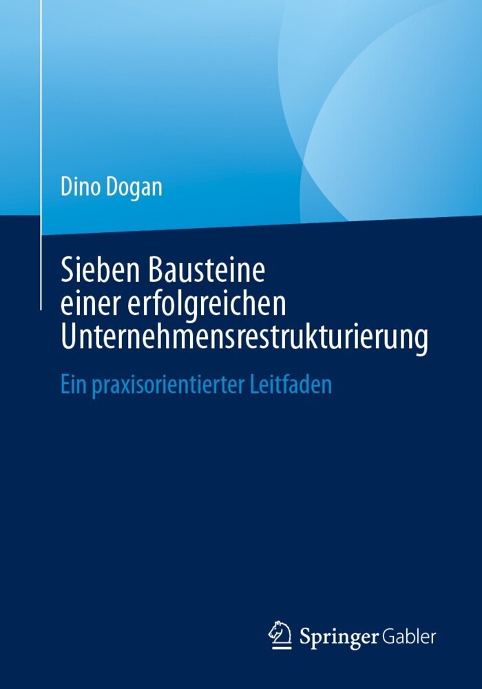 Sieben Bausteine einer erfolgreichen Unternehmensrestrukturierung main product photo