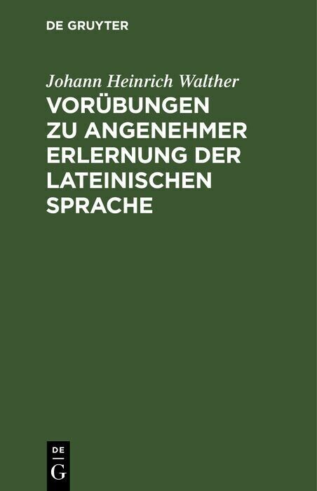 Vorübungen zu angenehmer Erlernung der lateinischen Sprache main product photo
