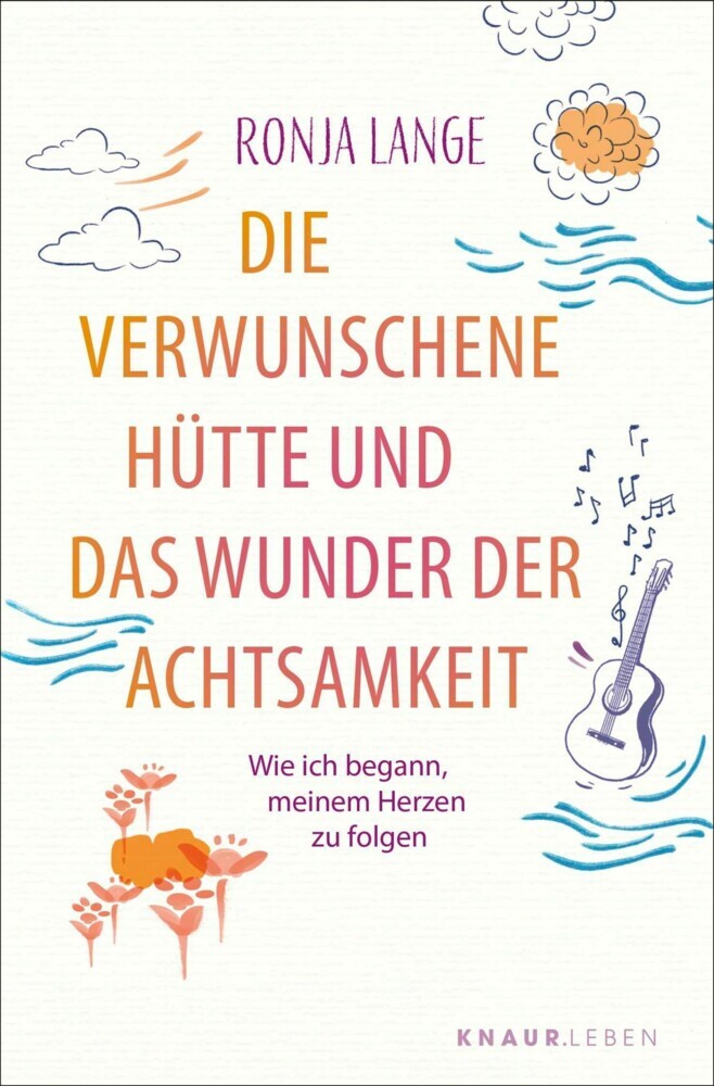 Die verwunschene Hütte und das Wunder der Achtsamkeit main product photo