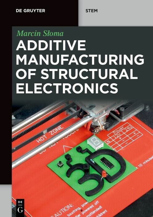 Additive Manufacturing of Structural Electronics main product photo