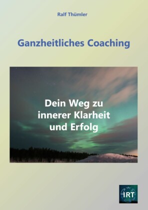 Ganzheitliches Coaching