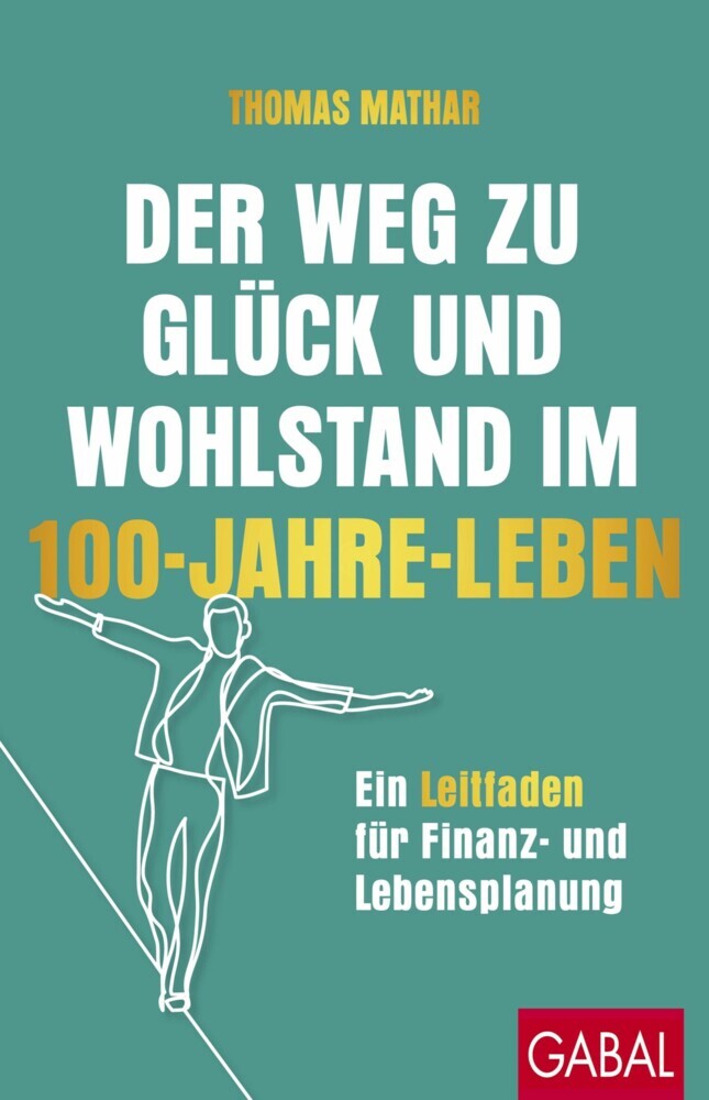 Der Weg zu Glück und Wohlstand im 100-Jahre-Leben main product photo