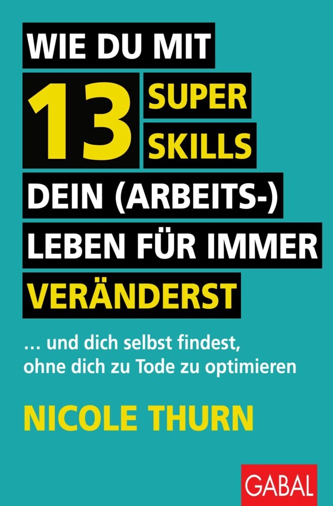Wie du mit 13 Super Skills dein (Arbeits-)Leben für immer veränderst main product photo