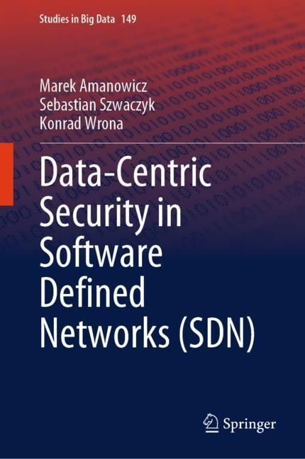 Data-Centric Security in Software Defined Networks (SDN) main product photo