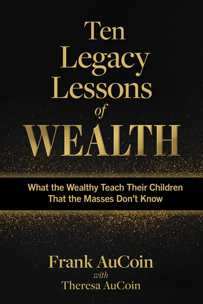 Ten Legacy Lessons of Wealth main product photo